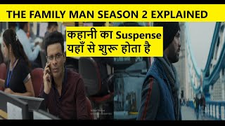 The Family Man Season 2 Ep-1 Explained | Web Series Story Xpert