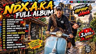 Download lagu NDX A.K.A Terbaru 2026 | Apa Kabar Mantan, Pamit Kerjo, Nyekso Batin mp3