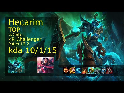 Rank 4 Korean Hecarim: Top vs Irelia // [롤] 헤카림 vs 이렐리아 탑