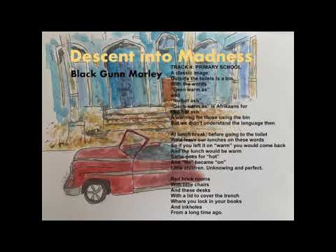Primary School    Black Gunn Marley Descent into Madness Track 4