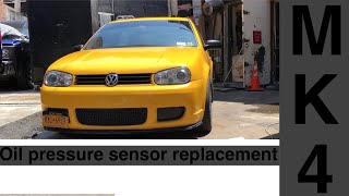 Mk4 gti oil pressure sensor