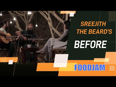 Before Song By Sreejith The Beard Foodjam