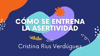 Cómo entrenar la asertividad - Tu Psicoayuda Valencia