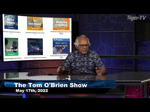 May 17th, Tom O'Brien Show on TFNN - 2022