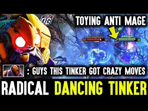 Radical The Dancing Tinker - Toying AntiMage With Crazy Moves Dota 2