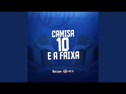CAMISA 10 E A FAIXA