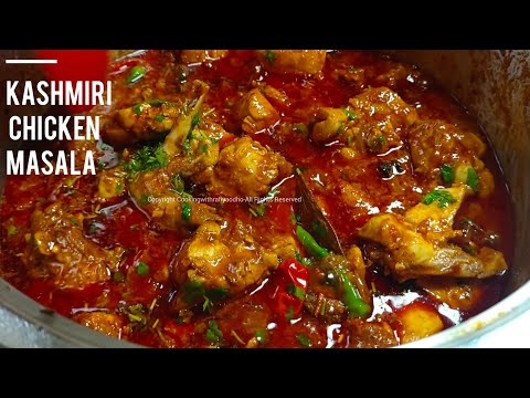 Kashmiri Chicken Masala Recipe | Chicken Masala Curry | Chicken Masala | Chicken Karahi