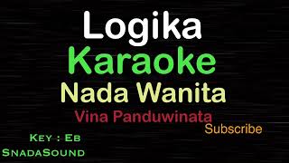Download lagu LOGIKA-Lagu Nostalgia-Vina Panduwinata|KARAOKE NADA WANITA​⁠ -Female-Cewek-Perempuan@UcokkuYasir mp3