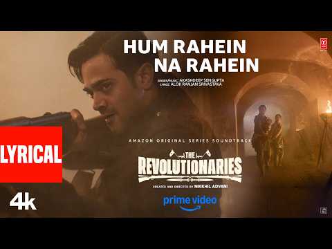 Hum Rahein Na Rahein (Song)