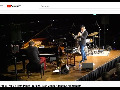 Paolo Fresu & Rembrandt Frerichs. live at Concertgebouw Amsterdam