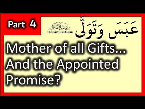 YT63 What is the coming promise mentioned in Surah Abasa (ch. 80) - Is it about you? - Part 4