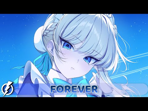 Nightcore - Forever (Vanze feat. Brenton Mattheus) - Lyrics