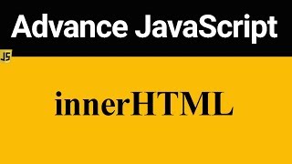 innerHTML in JavaScript (Hindi)
