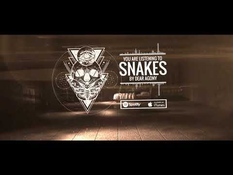 Dear Agony - Snakes (ft. We Are The Empty)