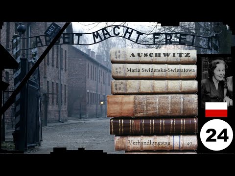 (24) Zeuge: : 🇵🇱 Maria Swiderska-Swieratowa - Frankfurter-Auschwitz-Prozess