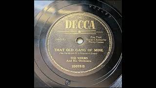Ted Weems &amp; His Orchestra with Perry Como - That Old Gang of Mine