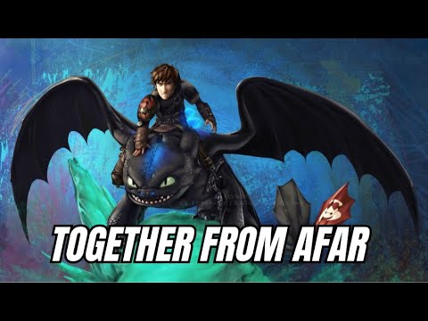 Together from Afar - Music Video (with Lyrics) ~ How to Train Your Dragon Trilogy