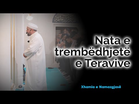 13. Nata e trembëdhjetë e Teravive - RAMAZAN 2025/Xhamia e Namazgjasë
