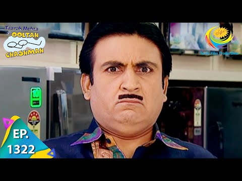 Taarak Mehta Ka Ooltah Chashmah - Episode 1322 - Full Episode