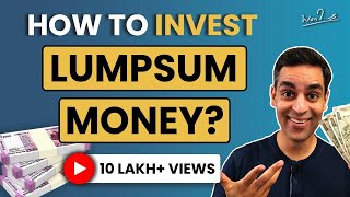 How to Invest a Lumpsum amount in 2023? | Ankur Warikoo Hindi