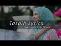 Tasbih Lyrics Ayisha Abdul Basith Cover By Nysha Fathima