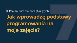  Kurs dla początkujących | Odcinek 7