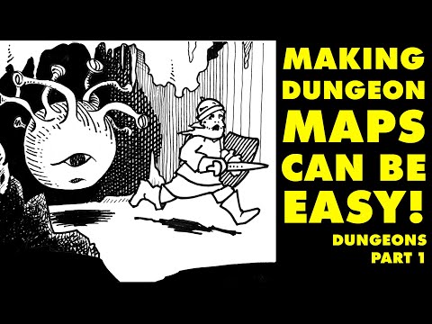 Dungeon Map Making is Easy and Fun! (Dungeons Part 1)