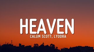 Download lagu Calum Scott, Lyodra - Heaven (Lyrics) mp3