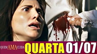 QUEM AMA CUIDA Resumo Capítulo 01/07/2026 Adriana fica gravemente ferida 