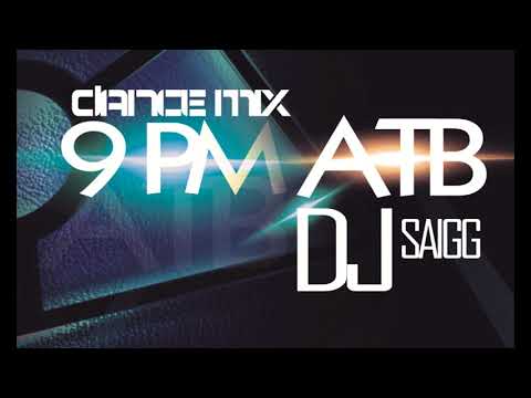 9 PM Dance mix    DJ SAIGG