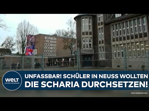 NEUSS: Schüler wollten Scharia durchsetzen! "Muss das sehr ernst nehmen" - Staatsschutz ermittelt