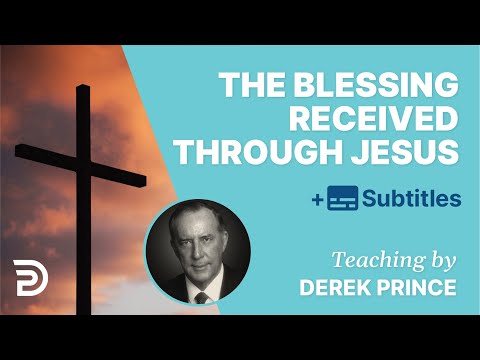 Jesus Became A Curse, So That We Might Receive The Blessing |