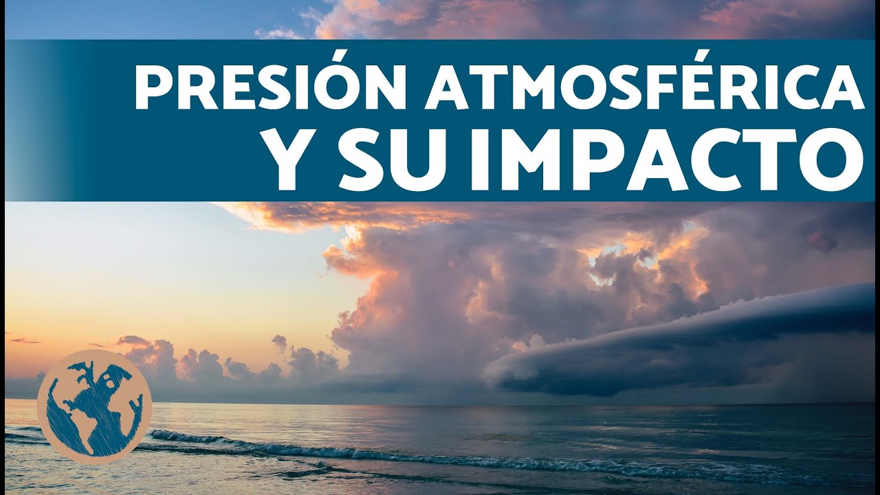 ¿Cómo FUNCIONA la PRESIÓN ATMOSFÉRICA? ⛈️ (Presión Atmosférica Explicación)