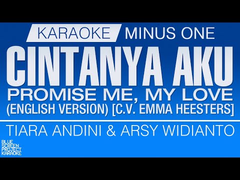 Cintanya Aku / Promise Me, My Love (English Version) - Emma Heesters [KARAOKE/MINUS ONE]