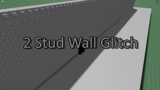 2.5 Stud Wall Glitch [R15]