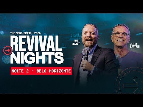 REVIVAL NIGHTS | THE SEND | 2ª NOITE | BELO HORIZONTE | 28/01/2026