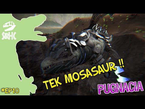 TEK MOSASAUR !! - EP10 - DANSK ARK PUGNACIA MODDED