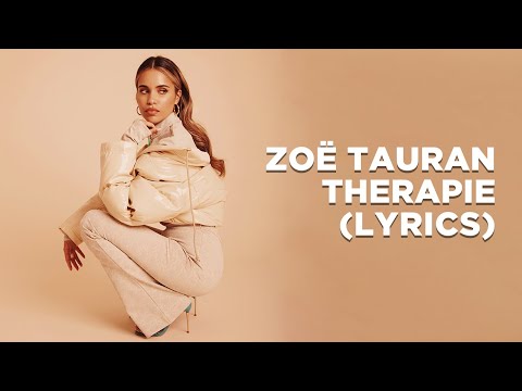 Zoë Tauran - Therapie (Lyrics)