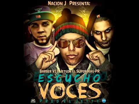 Jetson El Super Ft. Barber Viernes 13, Kas Pr - Escucho voces