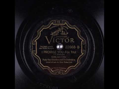 I Promise You (Te Prometo) ~ Peter Van Steeden and His Orchestra, Dick Robertson (Vocals) (1932)