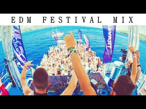 EDM FESTIVAL MUSIC MIX 2017