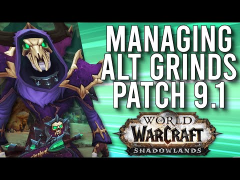 How I Maintain All of My Alt Renown/Gear Grinds In Patch 9.1 In Shadowlands! - WoW: Shadowlands 9.1