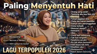 Download lagu Most Popular Relaxing Songs 2026 Top Indonesia Song 2026🔥- Newest & Biggest Hits Indonesian Pop S... mp3