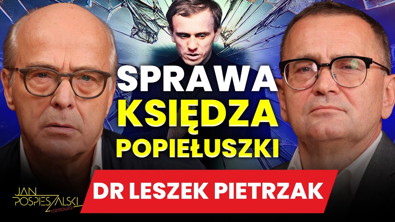 DR LESZEK PIETRZAK | JAN POSPIESZALSKI ROZMAWIA #143