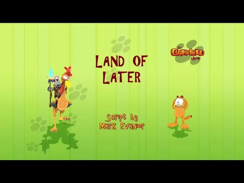The Garfield Show | EP112 - Land of later