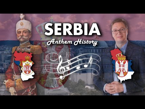 Serbia: Anthem History