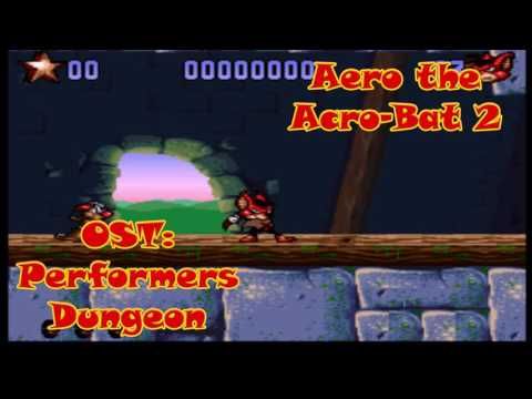Favourite VGM ϟ 6 [SNES] Aero the Acro-Bat 2  -  Performers  Dungeon