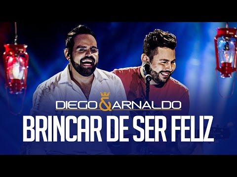 Diego e Arnaldo - Brincar de ser feliz (Acústico)