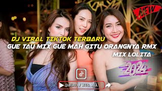 Download lagu DJ GUE TAU X GUE MAH GITU ORANGNYA 2024 [SLOWWED REVERB] mp3