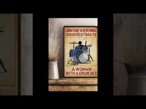 Never underestimate a woman with a drum set poster